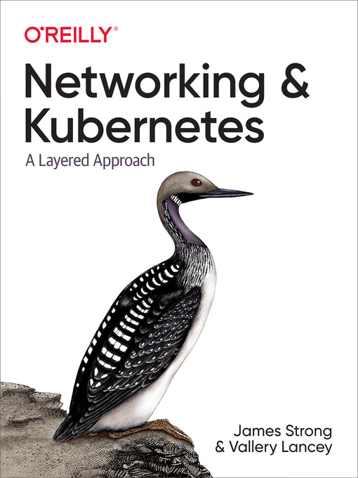 Title details for Networking and Kubernetes by James  Strong - Available